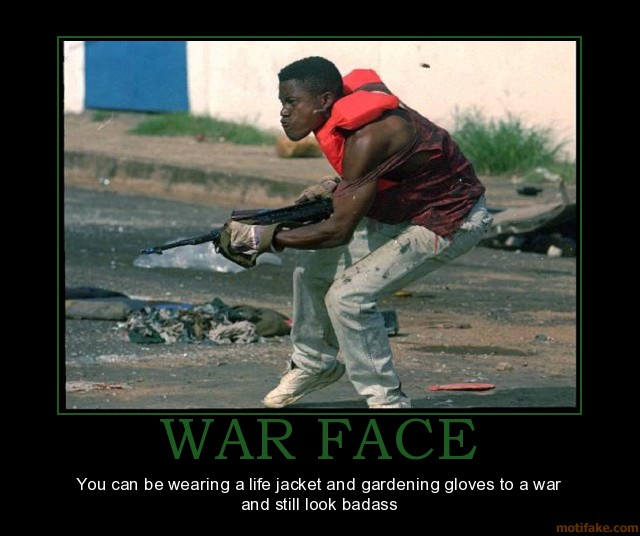 Tir d'approximation War%2Bface%2Blife%2Bjacket%2Bgardening%2Bgloves%2Bbadass%2B%2Bmotivational%2Bposter%2Bposters%2Binspirational%2Bfunny%2Bdemotivational%2Bhot%2B%2Bhumorous%2Bwww.motivationalpostersonline.blogspot.com