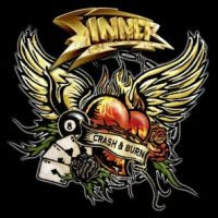Sinner - Crash & Burn   2008 Sinner