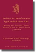 Tradition and Transformation. Egypt under Roman Rule 34873