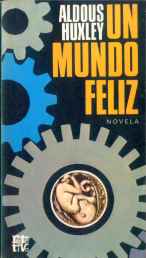 Un mundo feliz, de Aldous Huxley Un%2Bmundo%2Bfeliz