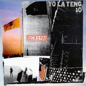 Los mejores discos internacionales de los últimos 25 años Yo_la_tengo_Electr-o-pura-1995