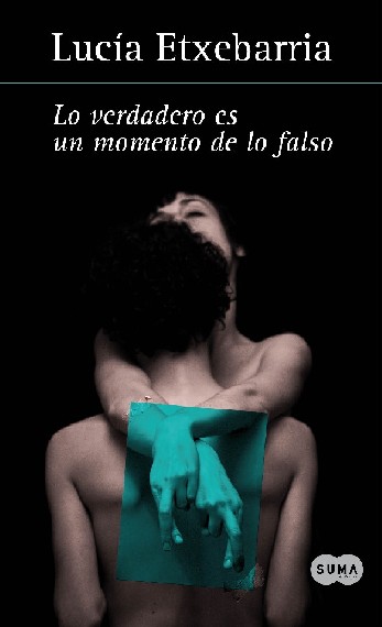 Lo verdadero es un momento de lo falso Lo-verdadero-es-un-momento-de-lo-falso_verde1