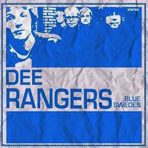 TUS 5 ÁLBUMES DE GARAGE - Página 2 DeeRangers_BlueSwedes