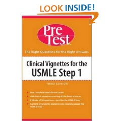 Clinical Vignettes for the USMLE Step 1: PreTest Self-Assessment & Review A