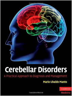 Cerebellar Disorders: A Practical Approach to Diagnosis and Management - April 2010 Edition CEREBELLAR