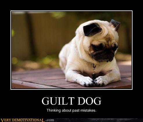 Z-corps - Page 3 Demotivational-posters-guilt-dog