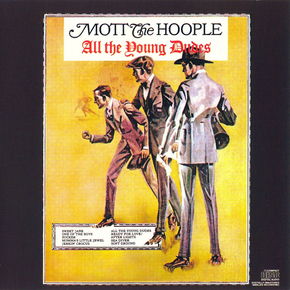 ¿Qué Estás Escuchando? - Página 8 Mott_The_Hoople-All_The_Young_Dudes_%25281972%2529-Frontal