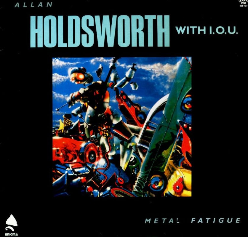 jazz - Le "jazz-rock" au sens large (des années 60 à nos jours) %5BAllCDCovers%5D_allan_holdsworth_metal_fatigue_1995_retail_cd-front