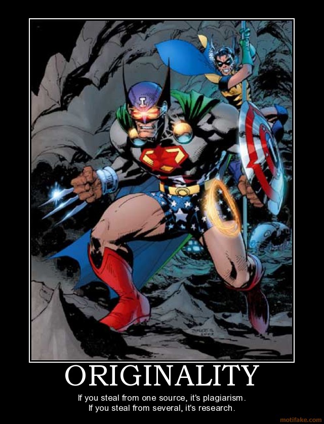 Beat the Picture Above You - Page 12 Originality-superhero-infringement-original-plagiarism-demotivational-poster-12176741213