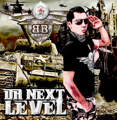 Da Next Level - El General Zeo BadBoy FRONT%20Zeo%20BadBoy%20Da%20Next%20Level