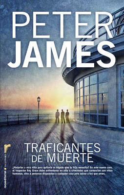 Peter James, serie Roy Grace Traficantes_De_Muerte-ROCA-062010