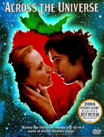 Across the Universe (Julie Taymor) Acrosstheuniverse