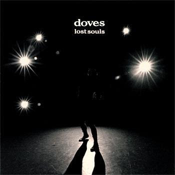 ¿Qué estáis escuchando ahora? - Página 3 Doves-Lost_Souls