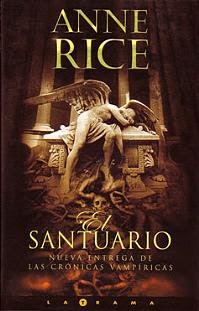 CRÓNICAS VAMPIRICAS - ANNE RICE Santuario