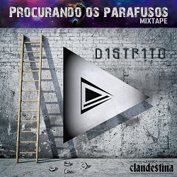 Procurando os Parafusos (MixTape) (2015) Distrito%2BProcurando%2Bos%2BParafusos