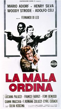 LA MALA ORDINA - Fernando Di Leo - 1972 Lamalaordina