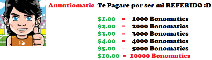 Anuntiomatic | Te Pago por ser mi Referido Promo