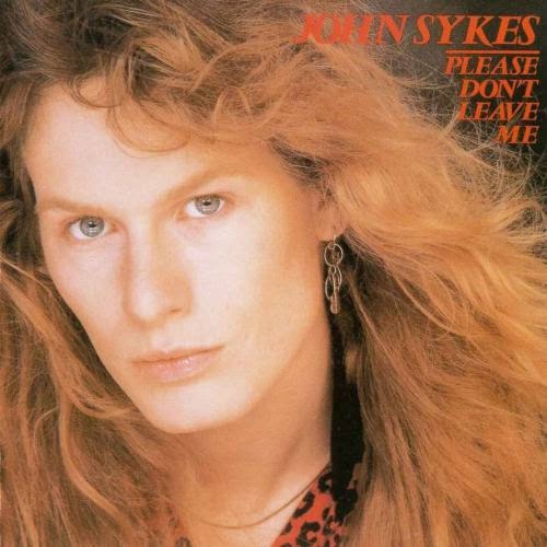 JOHN SYKES - PLEASE DO NOT LEAVE ME - 1982 Fplease_donab5c992aac596acd027f91