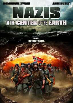 Nazis at the Center of the Earth (2012) Nazis_center_earth