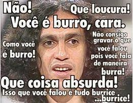 Caros ADM, existe corretor ortográfico kkk Como-voce-e-burro-cara