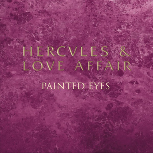 OTP 15 (II) | Ganadores TUNE-YARDS (AThoS) - Página 9 Hercules-Love-Affair-Painted-Eyes