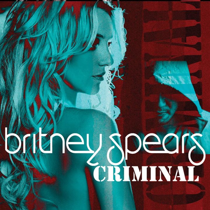 Chart/Ventas >> 'Criminal' [#13Fr|#55US|#16CAN] II / #1 en Radio One Britney-spears-criminal-artwork