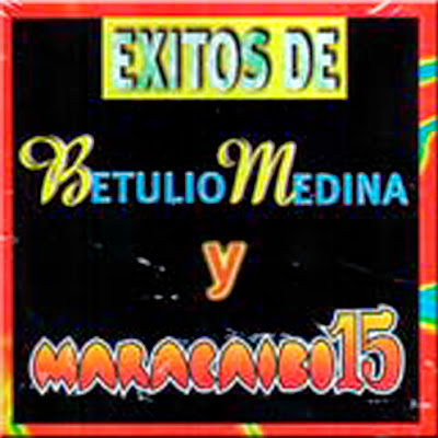 Música - Página 19 Exitos-de-betulio-medina-y-maracaibo-15