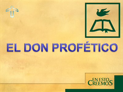 El Don Profético - En esto Creemos - PowerPoint Donprofetico1