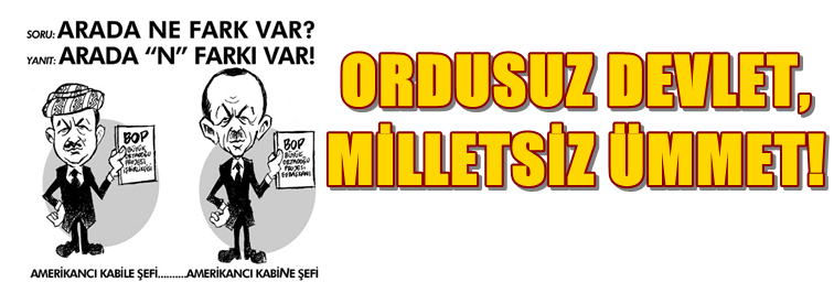 “Sakın aldanmayın ve yılgınlaşmayın: Tsk sağlamdır!” Ordusuz-devlet-milletsiz-ummeta0316436d9