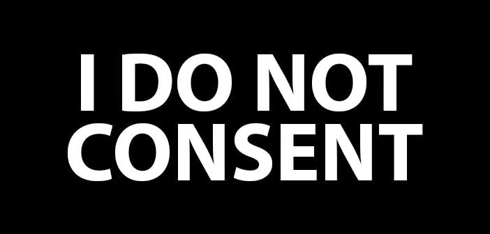 UNITY of Non-Consent (Recommended!) I-do-not-consent-702x336