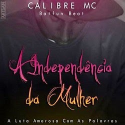 A Independência da Mulher (2014) Calibre%2BMC%2BA%2BIndepend%C3%AAncia%2Bda%2BMulher