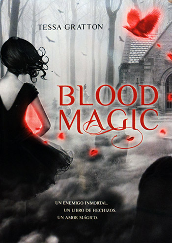 Blood Magic. Tessa Gratton. Blood_magic