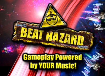 [Focus] Beat Hazard Beathazard