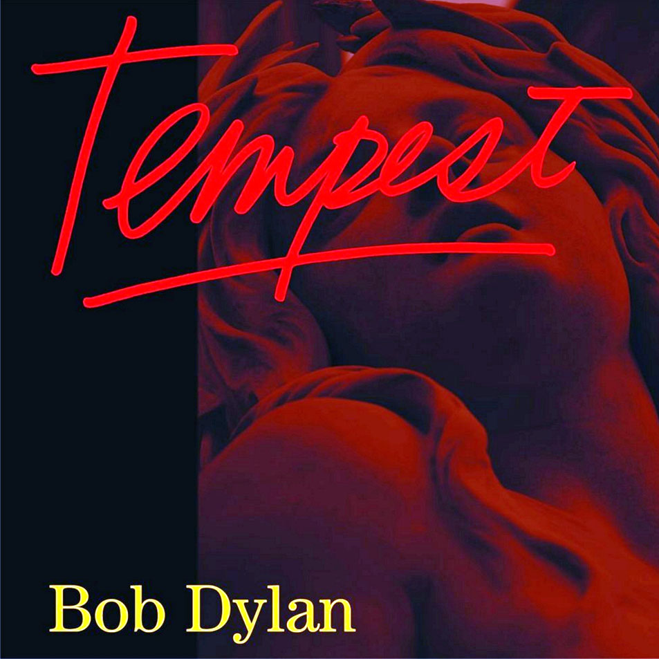 Pile Poil j'écoute ça - Page 7 Bob_Dylan-Tempest