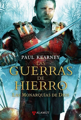 Las monarquías de Dios 3: Las guerras de hierro. Paul Kearney. MonarquiasDios3