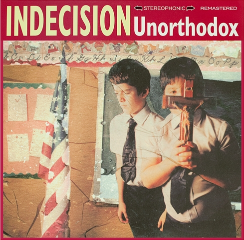 Indecision-Unorthodox LP REMASTERED Deluxe edition coming soon! BitterMelodyFrontcopy