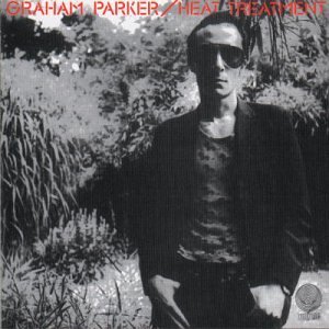 ¿Qué estáis escuchando ahora? - Página 15 Graham_parker_heat_trearment