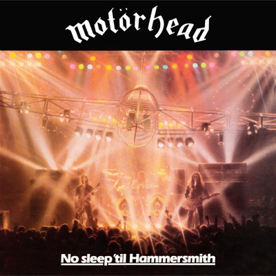 Mejor disco en directo de los 80 - Página 2 Motorhead-no-sleep-til-hammersmith-front