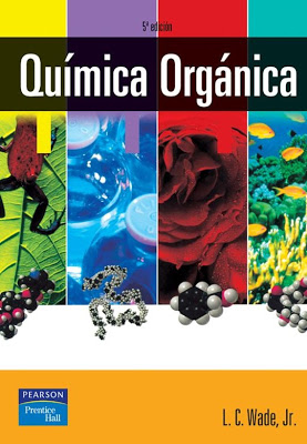 Quimica organica - Wade, 5ta ed. Wade