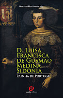 Passatempo Triplo Papiro Editora D.%20Luisa%20Francisca%20de%20Gusm%C3%A3o%20Medina%20Sid%C3%B3nia%20-%20Rainha%20de%20Portugal