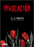 Cronicas Vampiricas - LJ Smith Invocacion