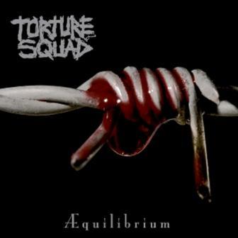 Torture Squad - AEquilibrium (2010) Cover