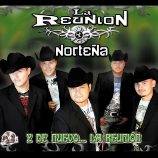 La Reunion Norteña Y De Nuevo La Reunion Cd 2o1o Lrn-ydnlr