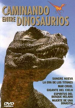 Documentales imprescindibles  Caminando-entre-dinosaurios