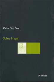 Carlos Pérez Soto - 3 Libros Sobrehegel