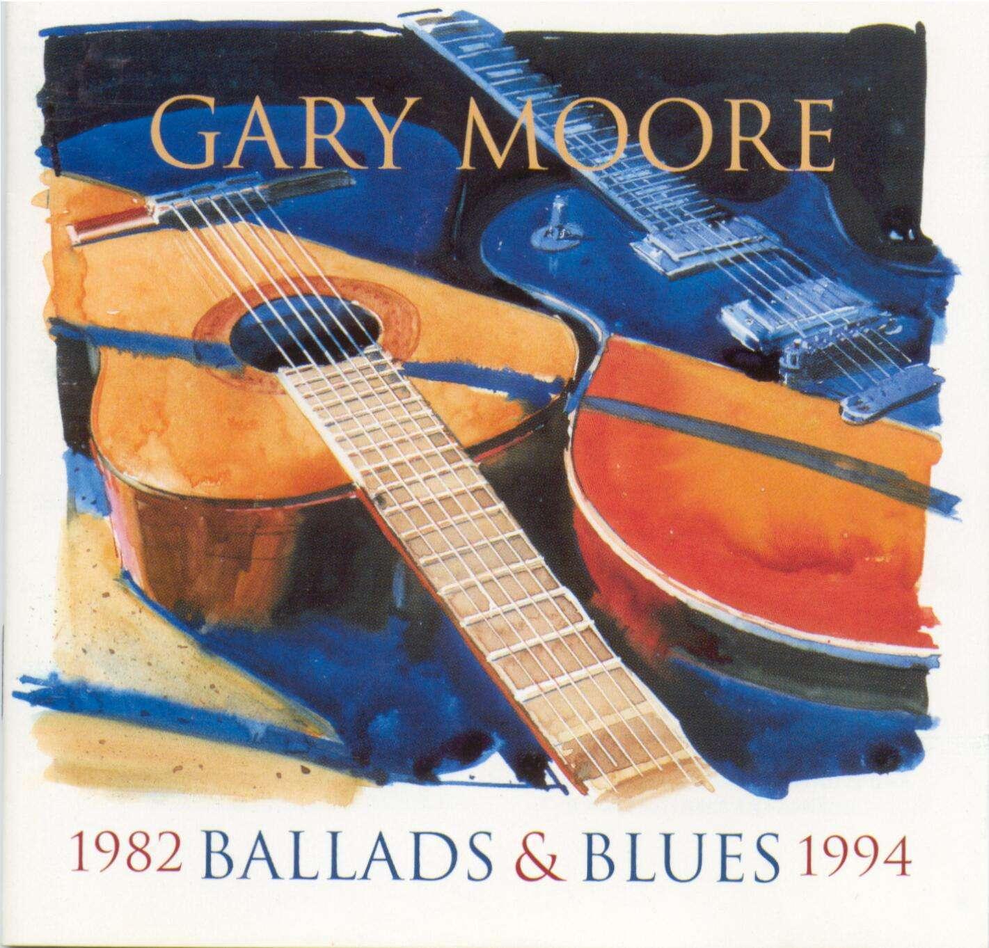 Gary Moore RIP GARY%2BMOORE%2B-%2BBallads%2B%2526%2BBlues%2B1982-1994