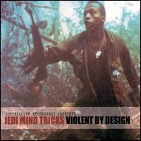 Jedi Mind Tricks Violentbydesign