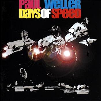 ¿Qué estáis escuchando ahora? - Página 8 PaulWellerDaysofspeed