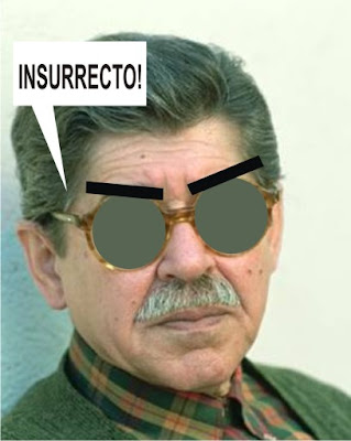 Insultos de la gente de antes! Insurrecto