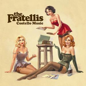 ¿Que estaís escuchando ahora mismo? - Página 38 The%20Fratellis%20-%20Costello%20Music